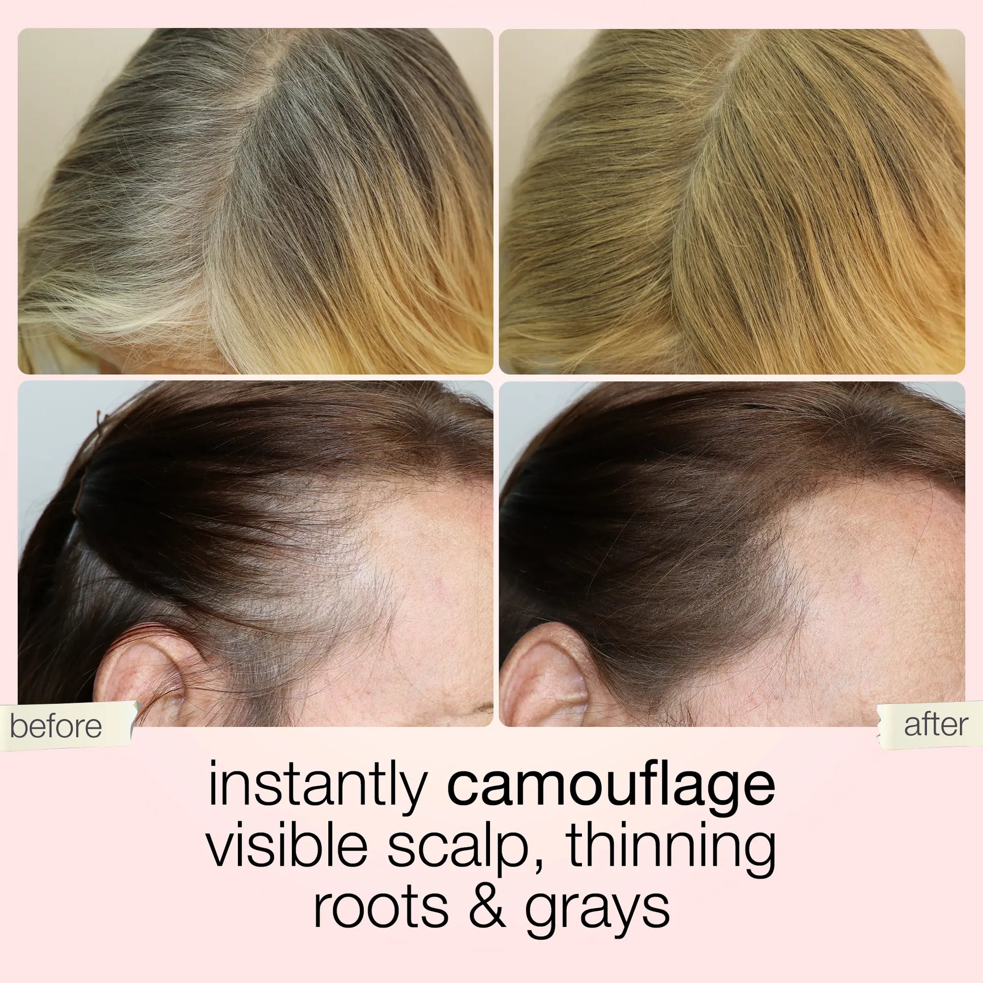 Before and after: visible scalp, thinning roots and grays instantly camouflaged