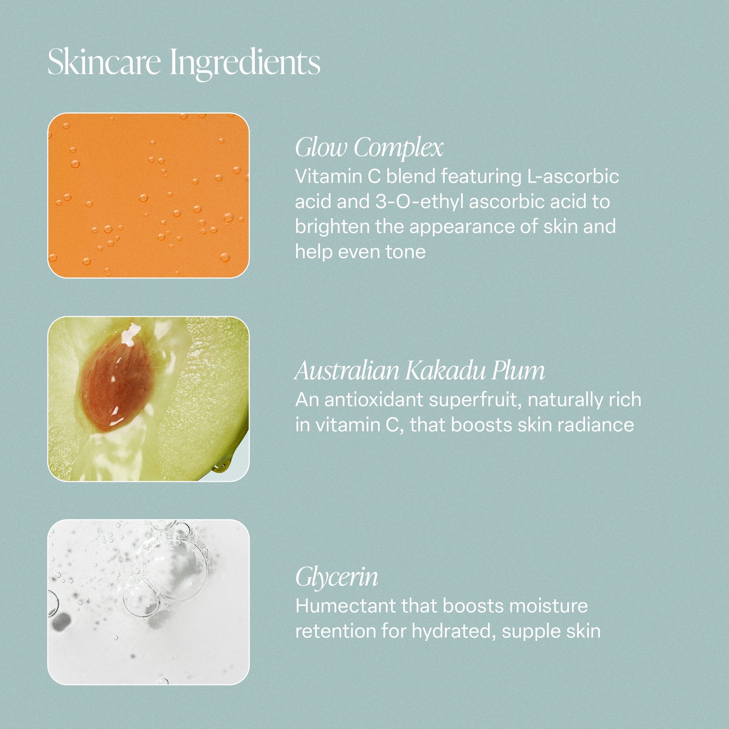 Vitamin C Glow Complex Kakadu plum and glycerin ingredients